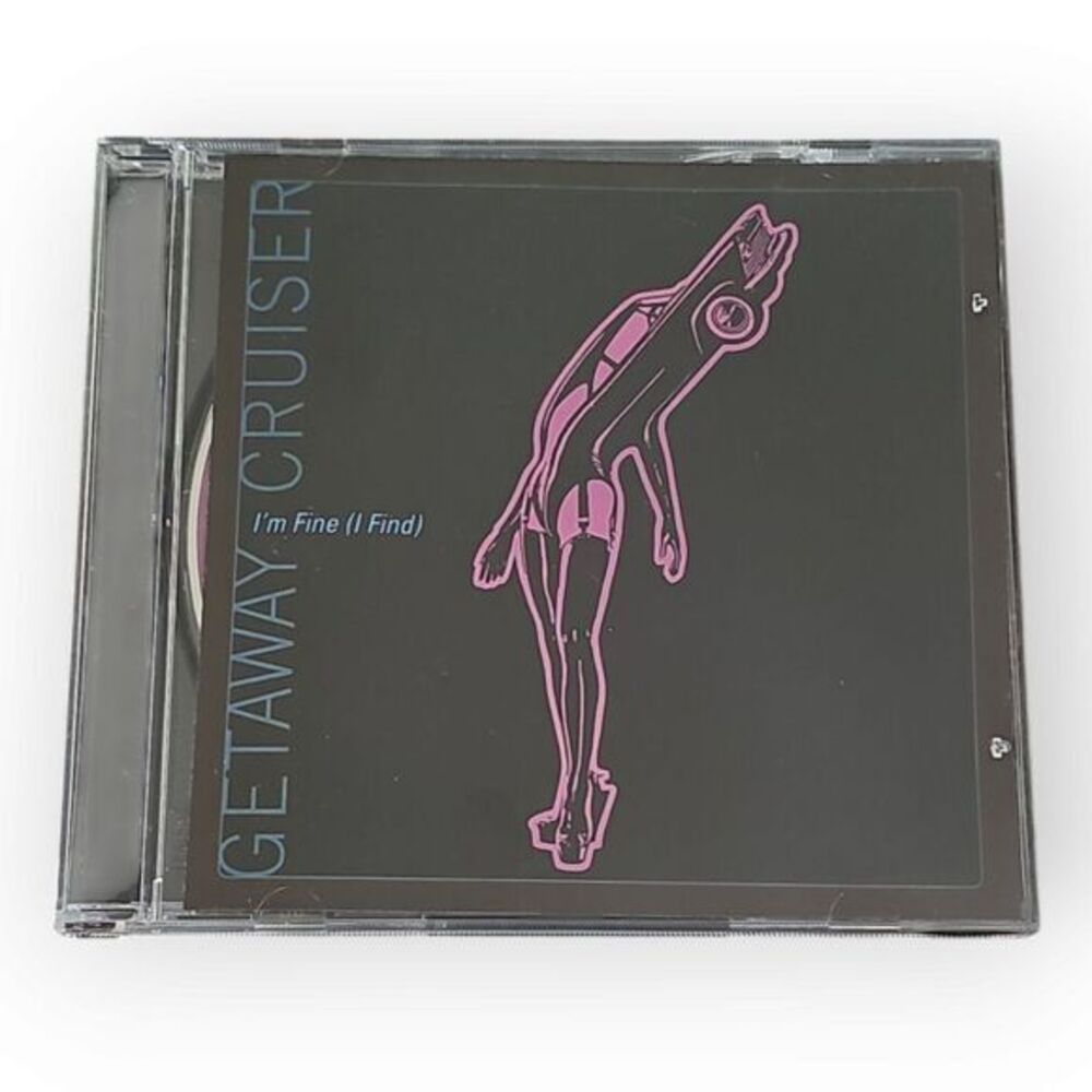 Getaway‎ Cruiser – I'm Fine (I Find) [1998 Promotional CD Single]